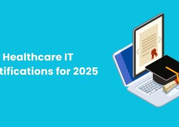 Top Healthcare IT Certifications for 2025