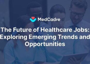 The Future of Healthcare Jobs: Exploring Emerging Trends and ...